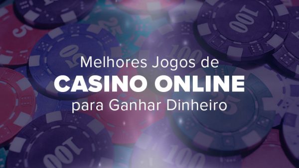 melhores jogos online para ganhar dinheiro