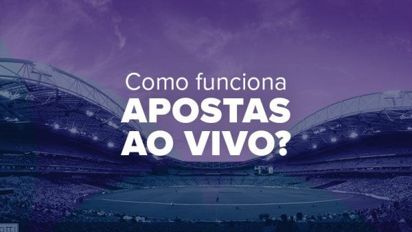 Como funcionam as apostas ao vivo?