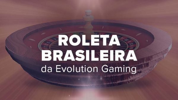 roleta brasileira da evolution gaming