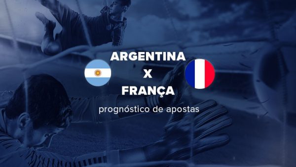 Argentina x França prognóstico de apostas