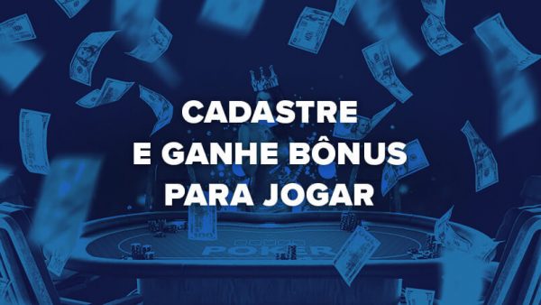 Cadastre e ganhe bônus para jogar