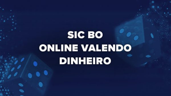 Sic bo online valendo dinheiro