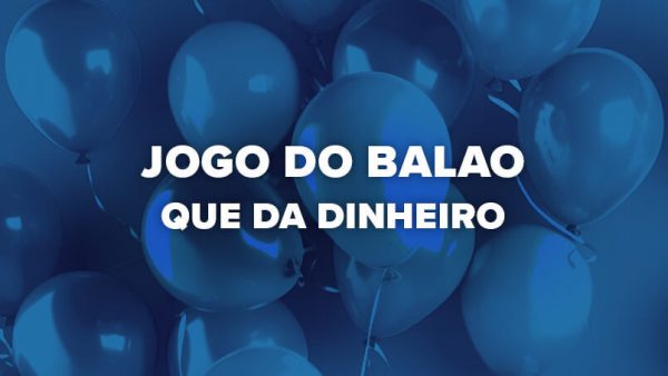 Jogo do balao que da dinheiro