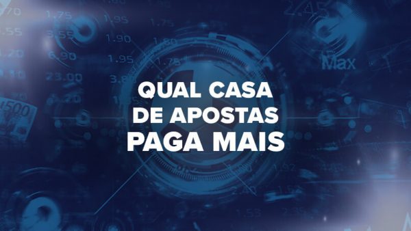 qual casa de apostas paga mais