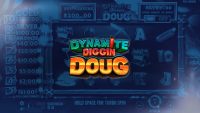 Dynamite Diggin Doug slot